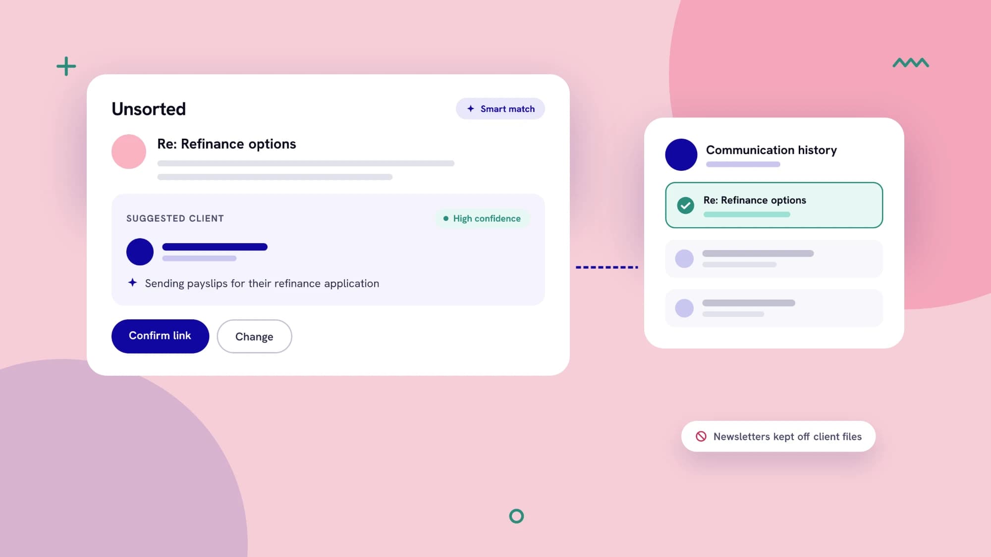 Smart match suggests the right client and explains why.